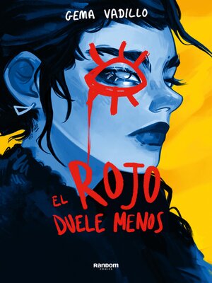 cover image of El rojo duele menos